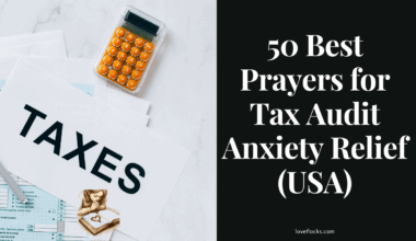 50 Best Prayers for Tax Audit Anxiety Relief (USA)