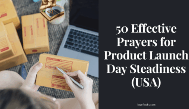 50 Effective Prayers for Product Launch Day Steadiness (USA)