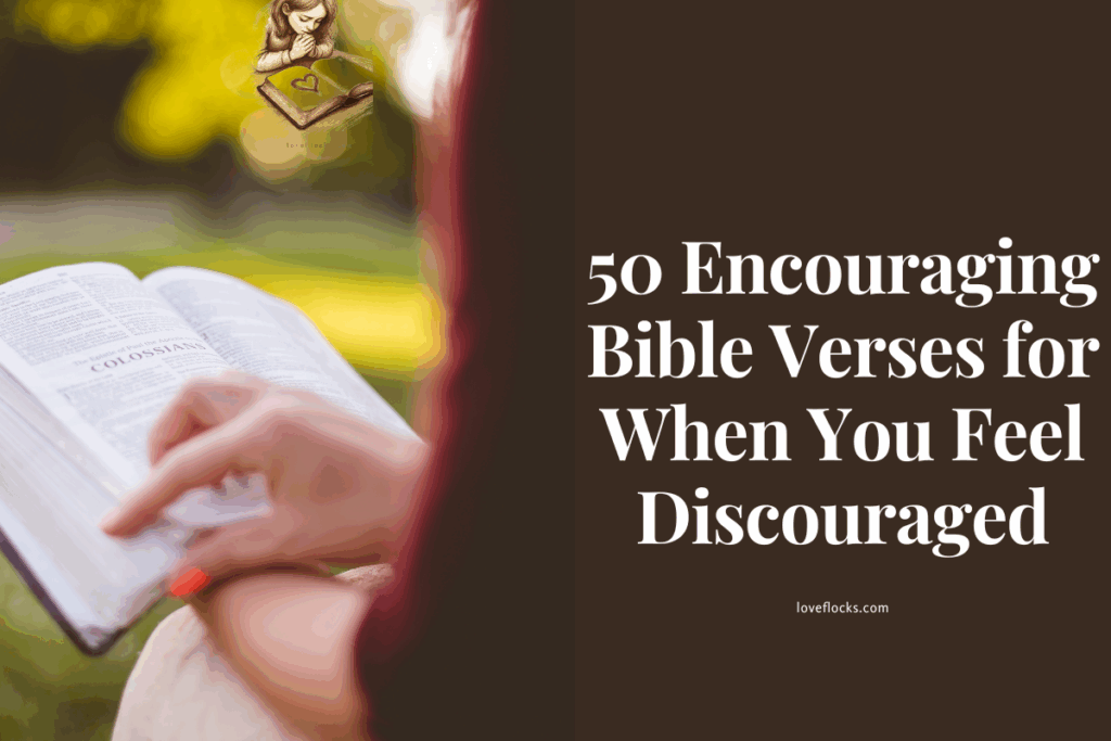 50-Encouraging-Bible-Verses-for-When-You-Feel-Discouraged.
