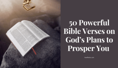 50 Powerful Bible Verses on God’s Plans to Prosper You