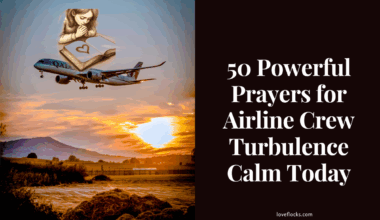 50 Powerful Prayers for Airline Crew Turbulence Calm Today