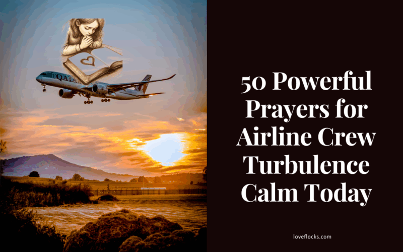 50 Powerful Prayers for Airline Crew Turbulence Calm Today