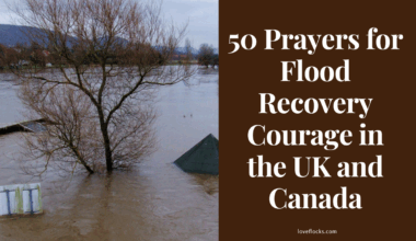 50 Prayers for Flood Recovery Courage in the UK and Canada