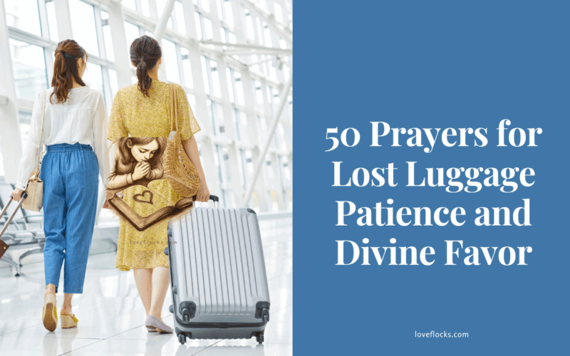 50 Prayers for Lost Luggage Patience and Divine Favor