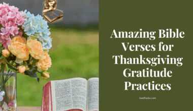 Amazing Bible Verses for Thanksgiving Gratitude Practices