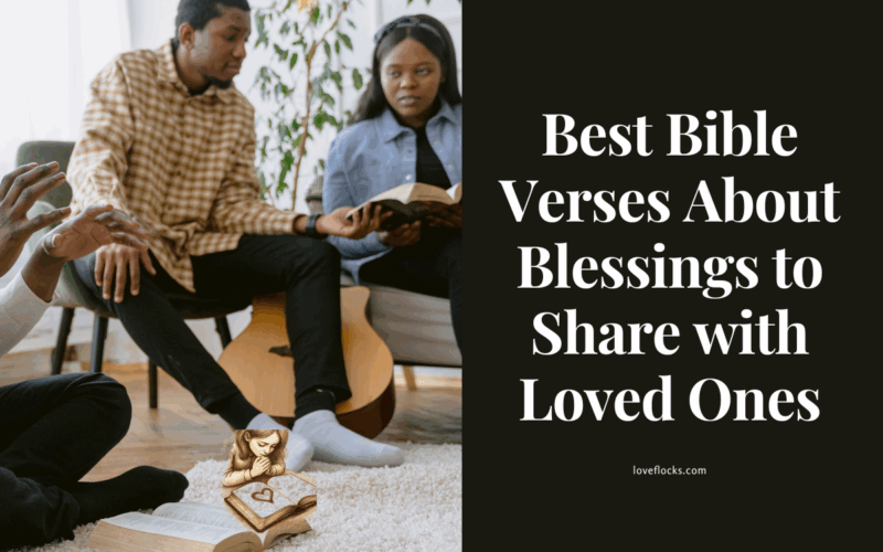 Best Bible Verses About Blessings to Share with Loved Ones