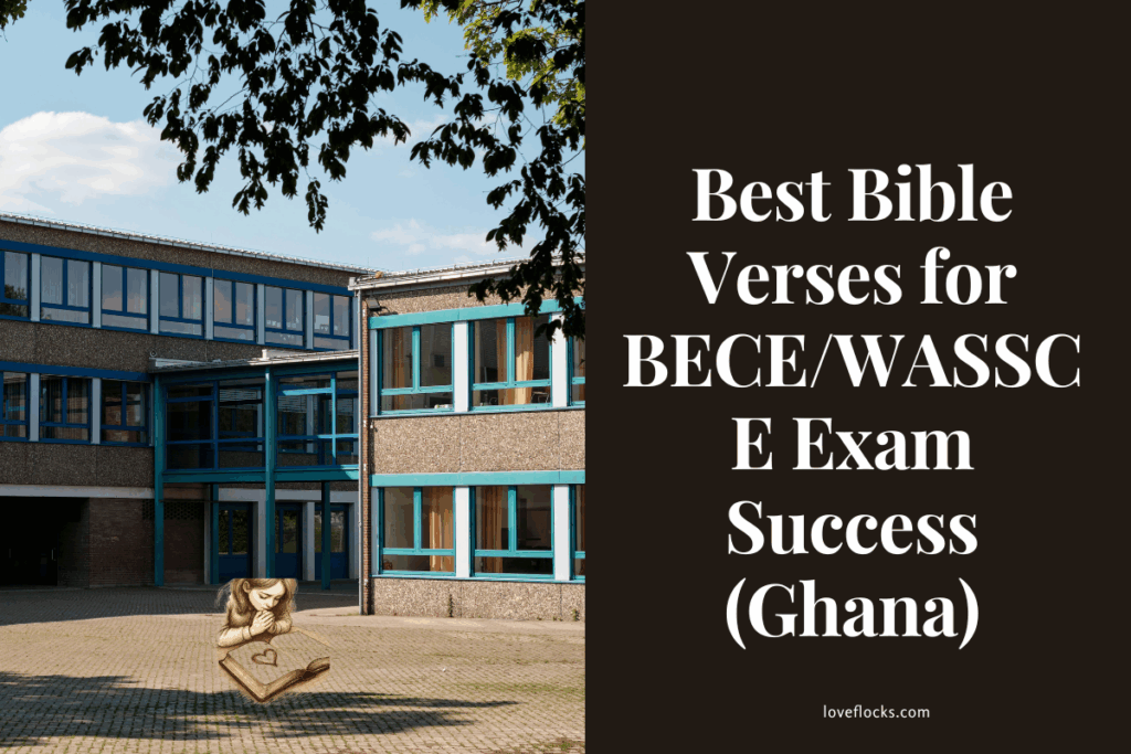 Best Bible Verses for BECE/WASSCE Exam Success (Ghana)