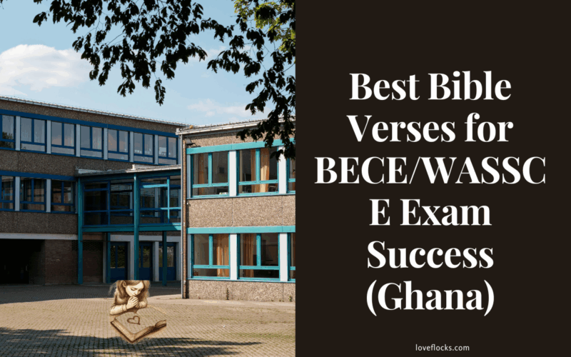 Best Bible Verses for BECE/WASSCE Exam Success (Ghana)