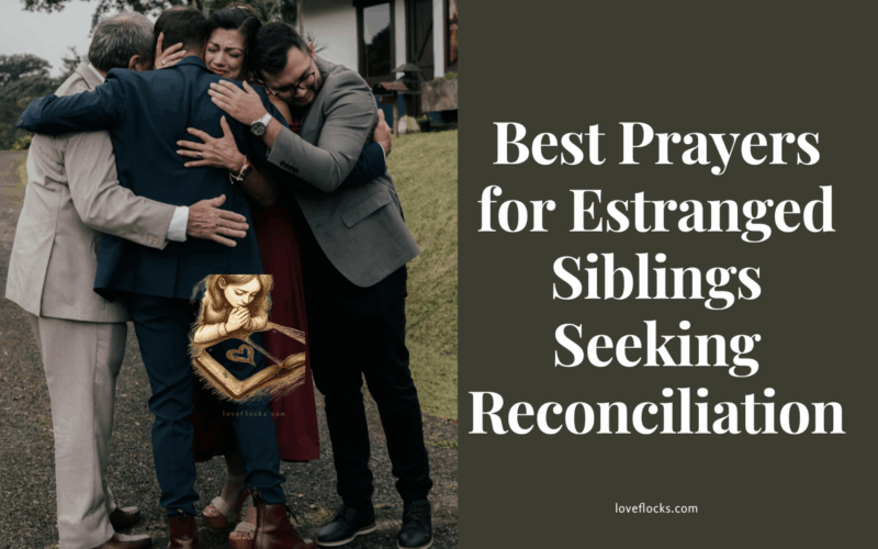 Best Prayers for Estranged Siblings Seeking Reconciliation