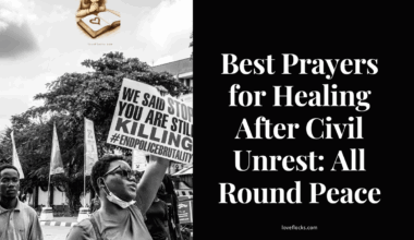 Best Prayers for Healing After Civil Unrest: All Round Peace