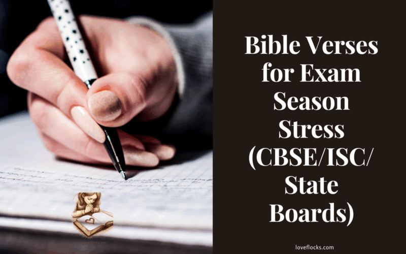 Bible Verses for Exam Season Stress (CBSE/ISC/State Boards)