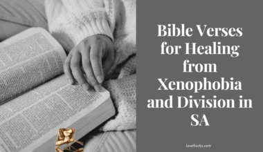 Bible Verses for Healing from Xenophobia and Division in SA
