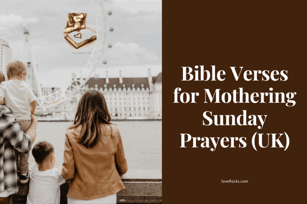Bible Verses for Mothering Sunday Prayers (UK)