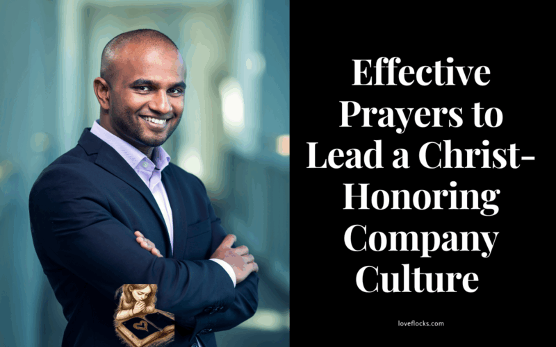 Effective Prayers to Lead a Christ-Honoring Company Culture