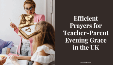 Efficient Prayers for Teacher-Parent Evening Grace in the UK