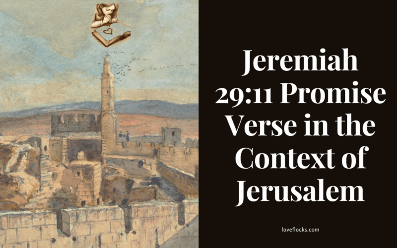 Jeremiah 29:11 Promise Verse in the Context of Jerusalem