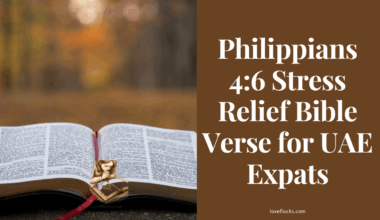 Philippians 4:6 Stress Relief Bible Verse for UAE Expats