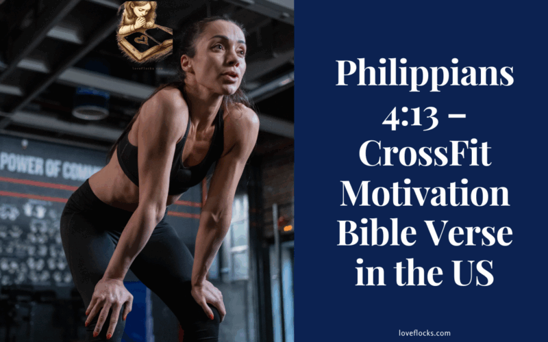 Philippians 4:13 – CrossFit Motivation Bible Verse in the US