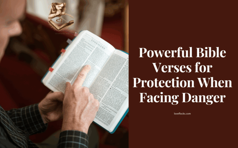 Powerful Bible Verses for Protection When Facing Danger