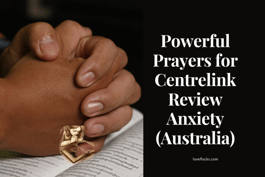 Powerful Prayers for Centrelink Review Anxiety (Australia)