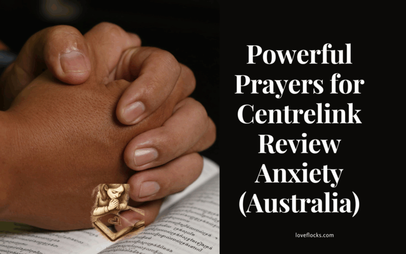 Powerful Prayers for Centrelink Review Anxiety (Australia)