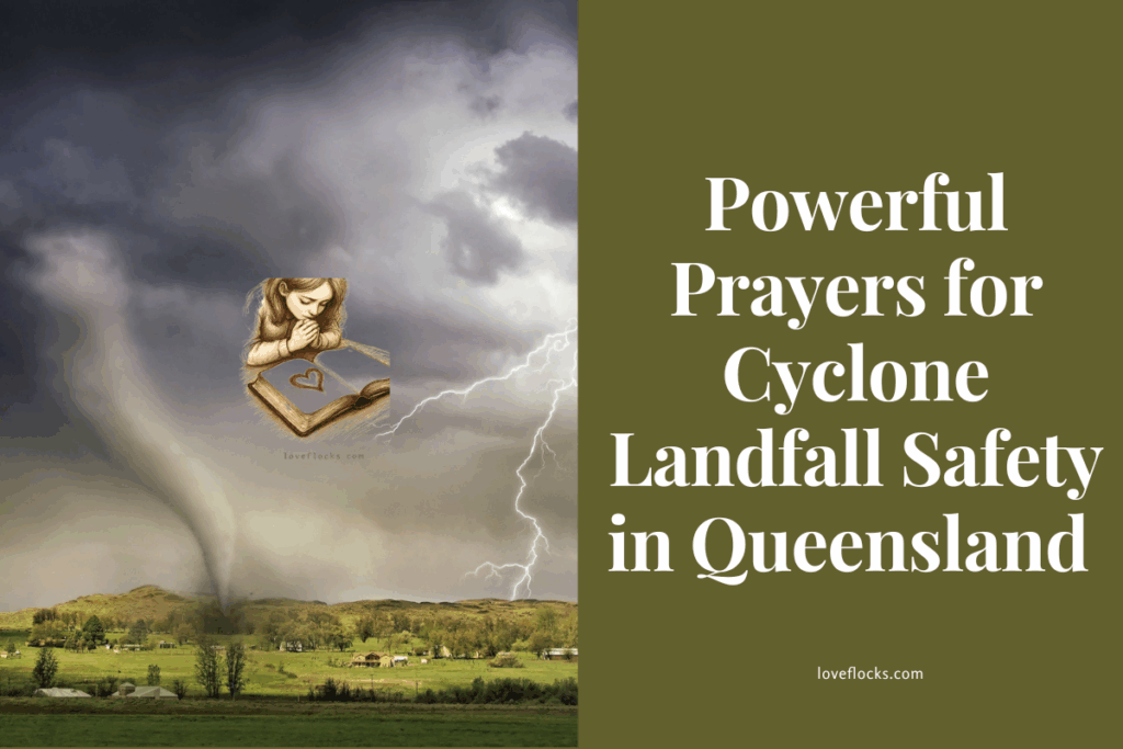 Powerful Prayers for Cyclone Landfall Safety in Queensland 