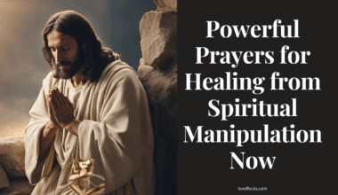 Powerful Prayers for Healing from Spiritual Manipulation Now
