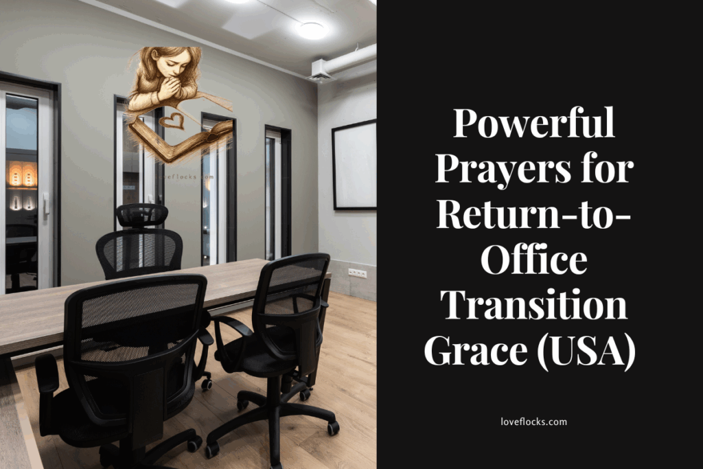 Powerful Prayers for Return-to-Office Transition Grace (USA) 