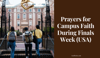 Prayers for Campus Faith During Finals Week (USA)