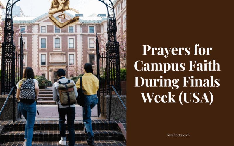 Prayers for Campus Faith During Finals Week (USA)
