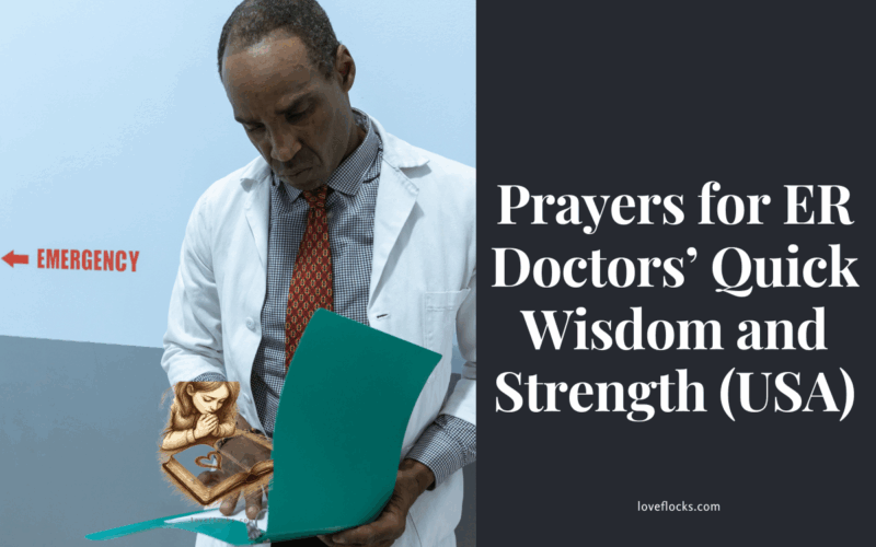 Prayers for ER Doctors’ Quick Wisdom and Strength (USA)