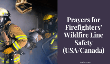 Prayers for Firefighters’ Wildfire Line Safety (USA/Canada)