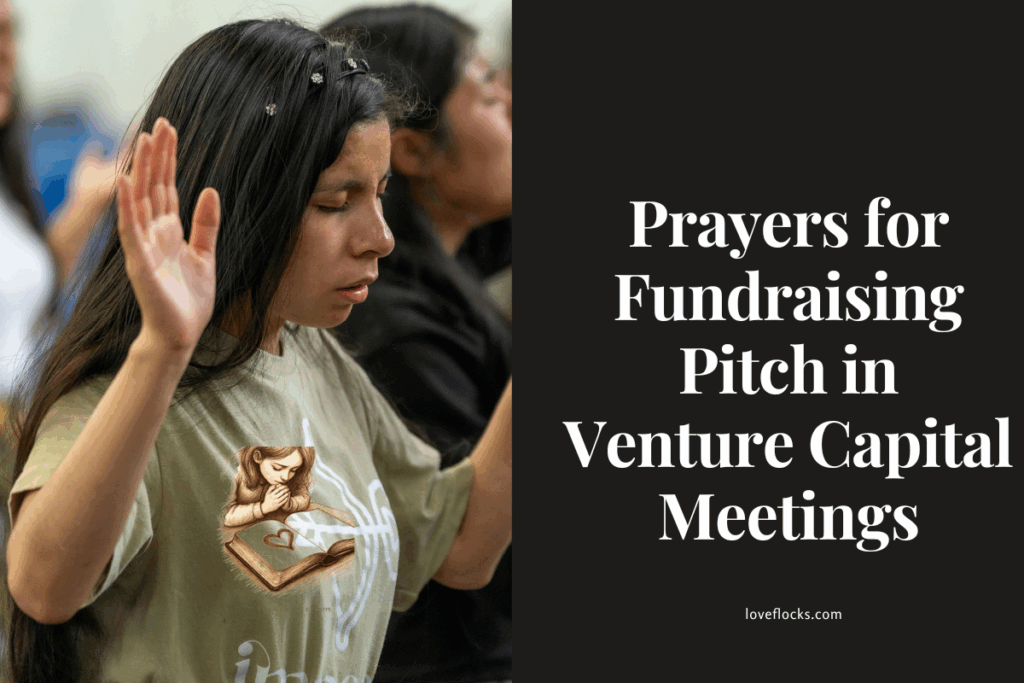 Prayers for Fundraising Pitch in Venture Capital Meetings