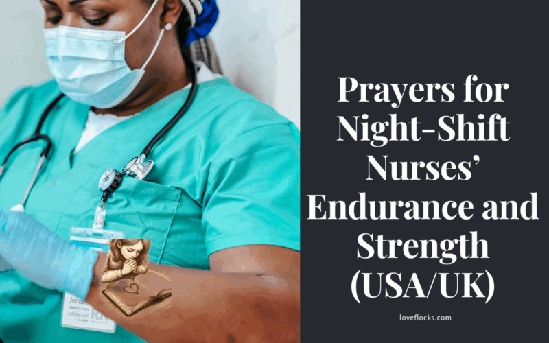 Prayers for Night-Shift Nurses’ Endurance and Strength (USA/UK)