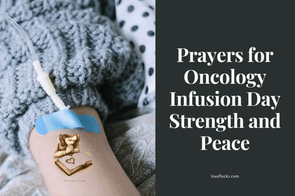 Prayers for Oncology Infusion Day Strength and Peace