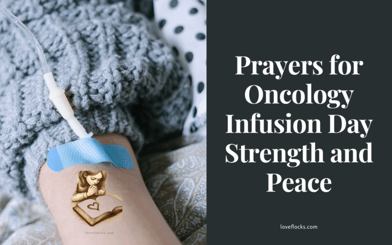 Prayers for Oncology Infusion Day Strength and Peace