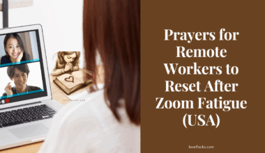 Prayers for Remote Workers to Reset After Zoom Fatigue (USA)