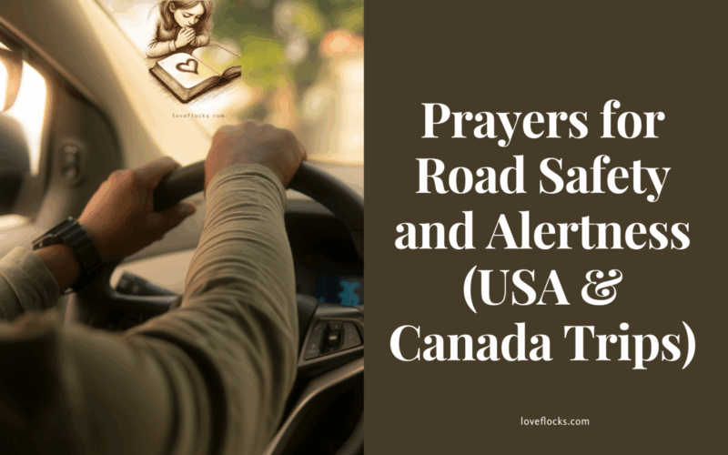 Prayers for Road Safety and Alertness (USA & Canada Trips)