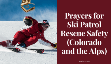 Prayers for Ski Patrol Rescue Safety (Colorado and the Alps)