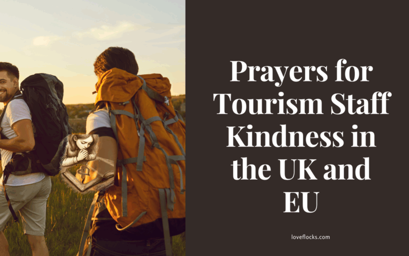 Prayers for Tourism Staff Kindness in the UK and EU