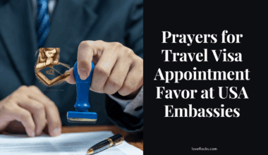 Prayers for Travel Visa Appointment Favor at USA Embassies