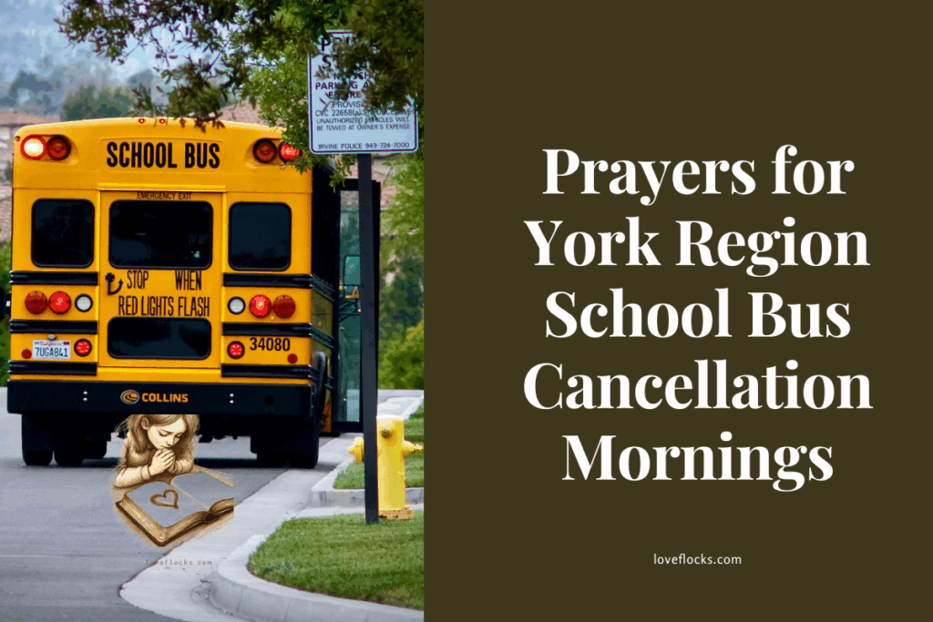 Prayers for York Region School Bus Cancellation Mornings