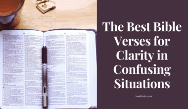 The Best Bible Verses for Clarity in Confusing Situations