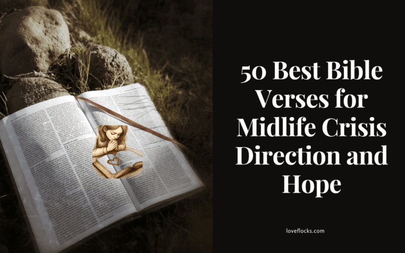 50 Best Bible Verses for Midlife Crisis Direction and Hope