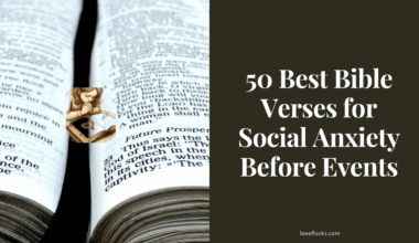 50 Best Bible Verses for Social Anxiety Before Events