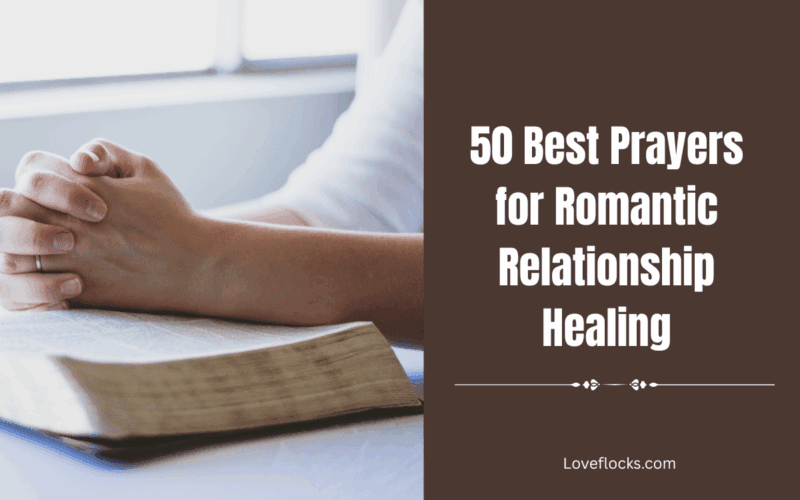 50 Best Prayers for Romantic Relationship Healing