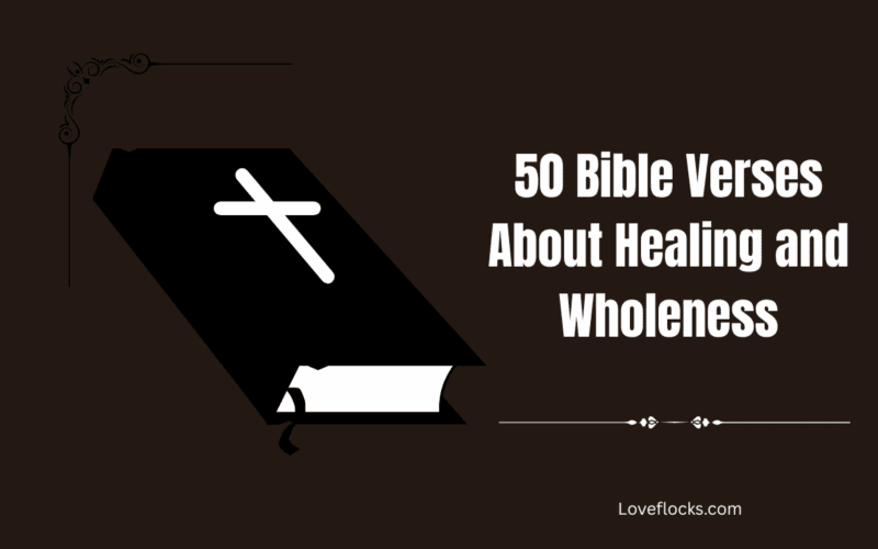 50 Bible Verses About Healing and Wholeness