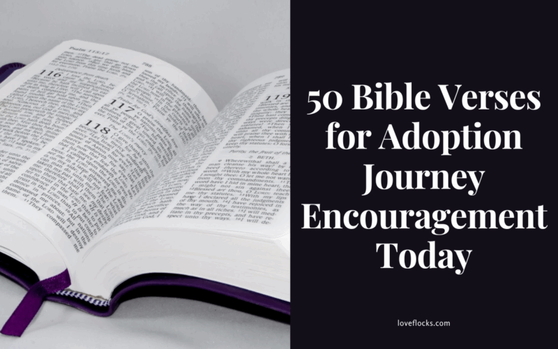 50 Bible Verses for Adoption Journey Encouragement Today