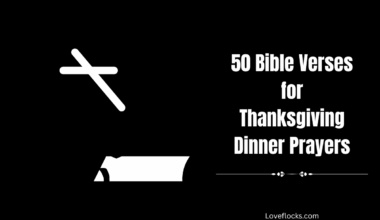 50 Bible Verses for Thanksgiving Dinner Prayers