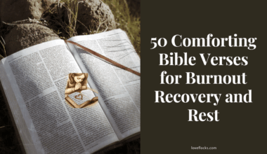 50 Comforting Bible Verses for Burnout Recovery and Rest